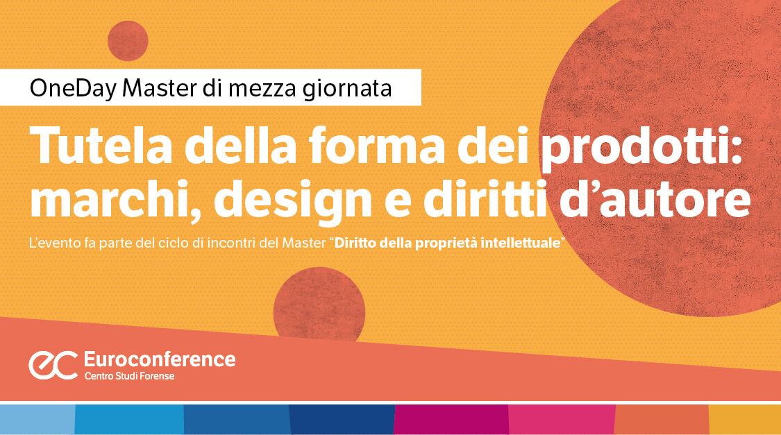 Immagine Tutela della forma dei prodotti: marchi, design e diritti d'autore | Euroconference